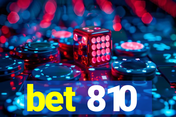 bet 810